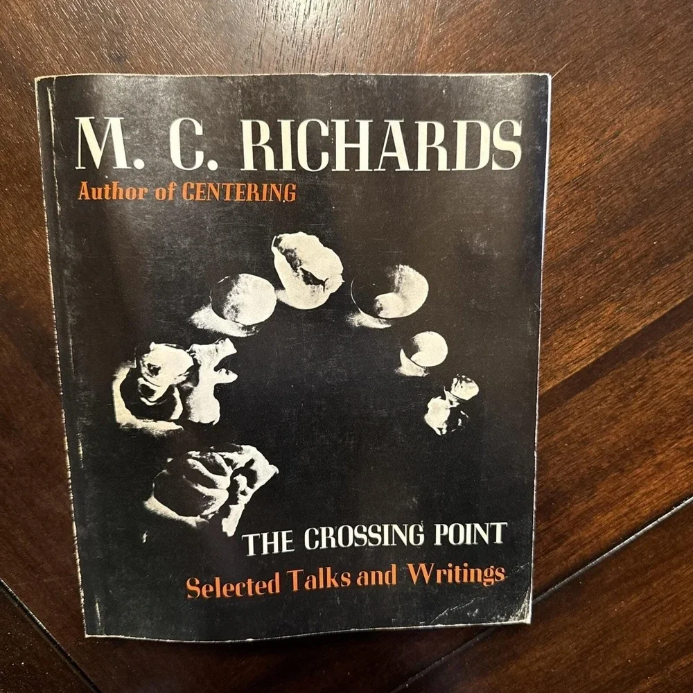 THE CROSSING POINT Mary Caroline Richards EX RARE ART 1st Ed BOOK HTF RARE